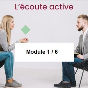Formation Écoute Active - Module 1/6