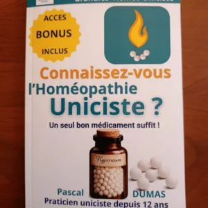 Connaissez-vous l'Homéopathie Uniciste ?